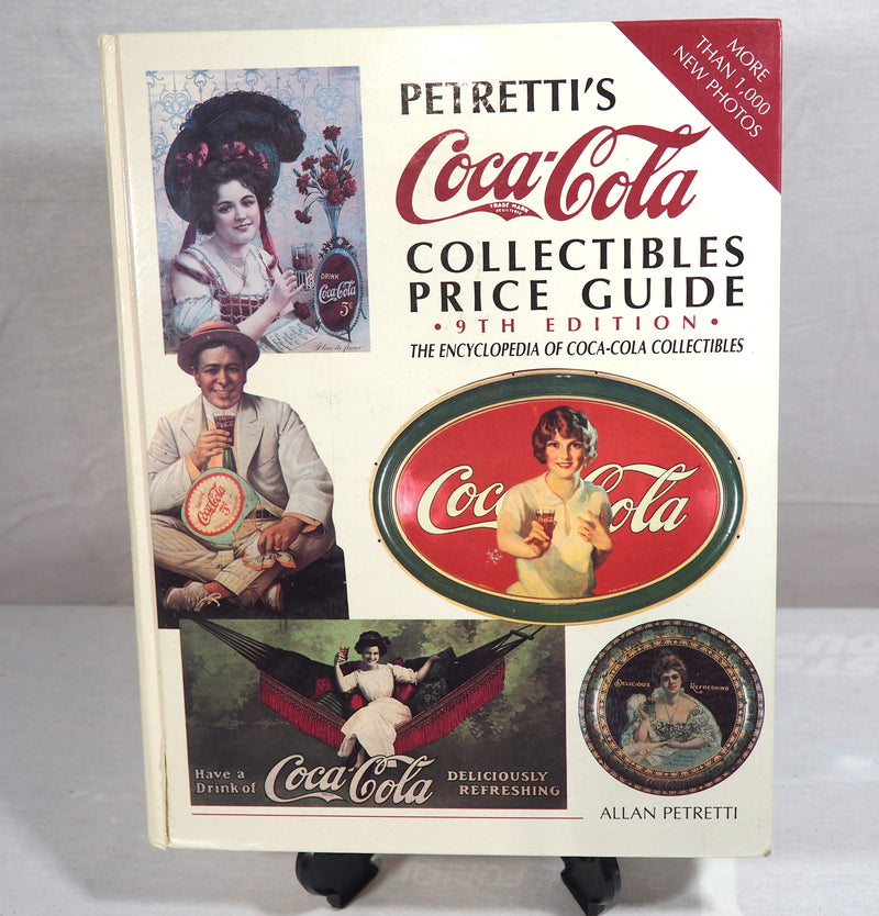 Petretti's Coca-cola Collectibles Price Guide 9th Edition